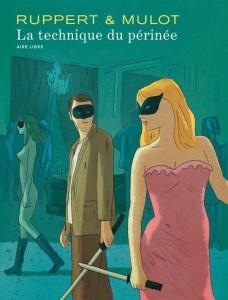 La sélection de la semaine : Dieter Lumpen, La technique du périnée, Helmout, Mon cousin dans la mort, Un monde libre, Caterina, Amour passion et CX diesel, Lady Liberty, Prospero, Premières bulles Rue de Sèvres, S., Silver spoon, C’est la vie et Capta... 9782800160795_cg