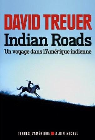 Indian Roads, David Treuer Indian Roads, David Treuer