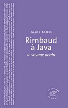 Jamie James, Rimbaud à Java