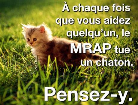 N’aidez pas votre prochain, il pourrait en rester quelque chose aidez le mrap