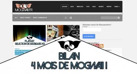 Bilan 4 Mois de Mogwaiiage ! Bilan 4 Mois de Mogwaiiage !