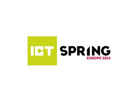 Invitations gratuites: ICT Spring Europe 2014 ictspring-europe