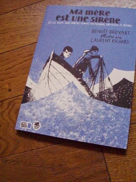 Ma mère est une sirène où les mots sont parfois comme les poissons, difficiles à pêcher Ma mère est une sirène où les mots sont parfois comme les poissons, difficiles à pêcher