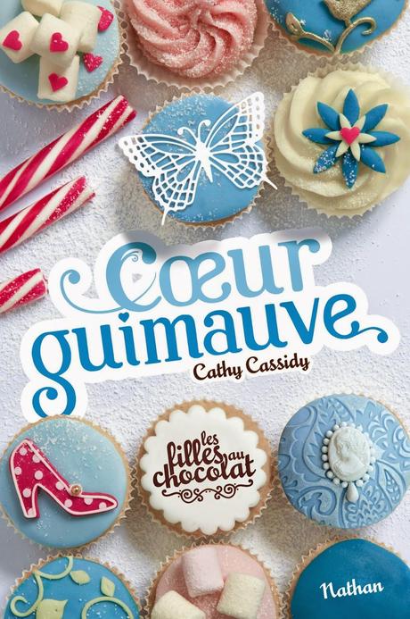 Les filles au Chocolat, tome 2 : Coeur Guimauve — Cathy Cassidy