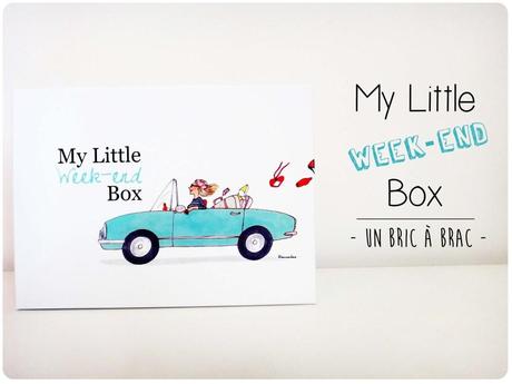 My Little Week-End Box - Un Bric à Brac - 