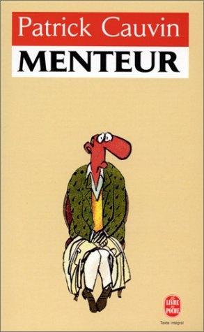 Menteur - Patrick Cauvin Menteur - Patrick Cauvin