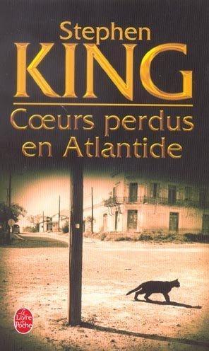 Coeurs perdus en Atlantide - Stephen King