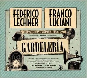 Gardelería, le nouveau disque de Franco Luciani [Disques & Livres]