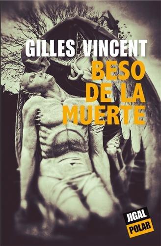 Beso de la muerte de Gilles VINCENT