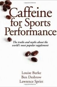 Caféine et performance sportive : un nouveau livre de Louise BURKE Caféine et performance