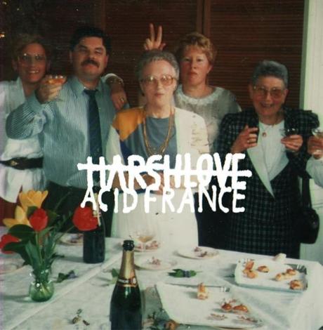 Harshlove - Acid France