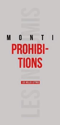 François Monti, Prohibitions