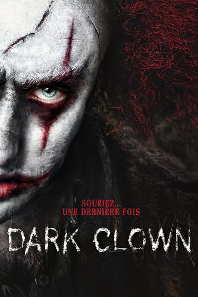 Dark Clown, la clourophobie horrifique sur le déclin