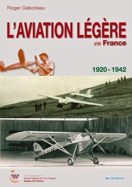 L'aviation légère en France 1920-1942 L'aviation légère en France 1920-1942