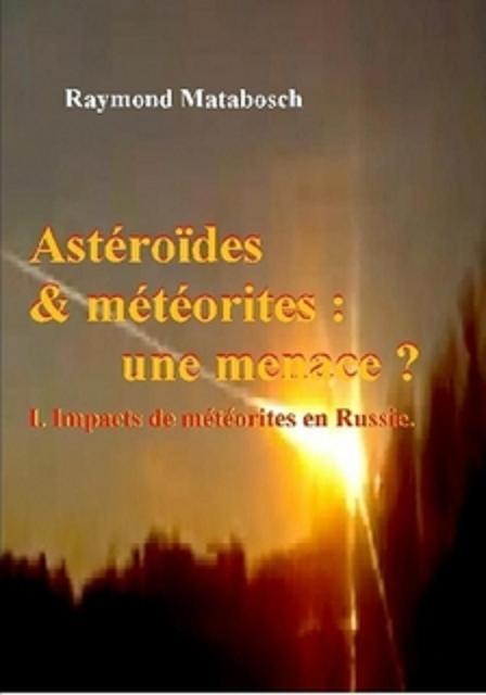 Astéroïdes & météorites, une menace  Tome I.jpg