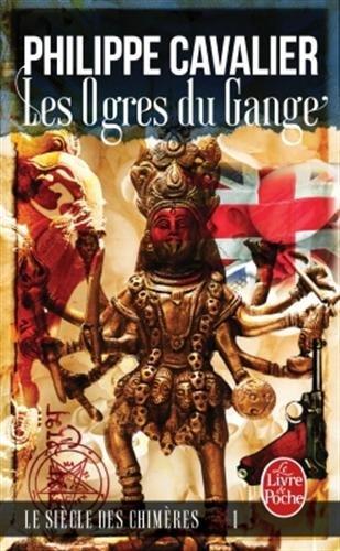 Poche : Les Ogres du Gange - Philippe Cavalier (LdP)