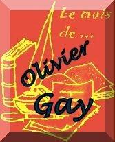 Présentation de la biblio d'Olivier Gay