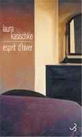 Esprit d'hiver / A Suspicious River, Laura Kasischke Esprit d'hiver / A Suspicious River, Laura Kasischke