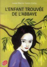 Journal d’une bibliothèque 19 L'enfant trouvée de l'abbaye