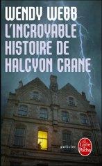 Lectures pour l’été 2014 L'incroyable histoire de Halcyon Crane