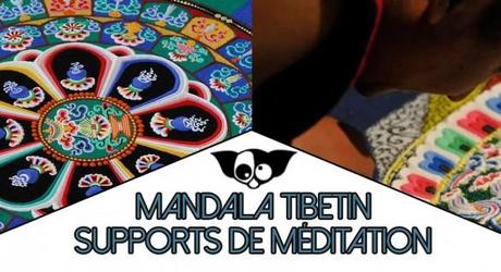 Mandala : L’art éphémère des bouddhistes