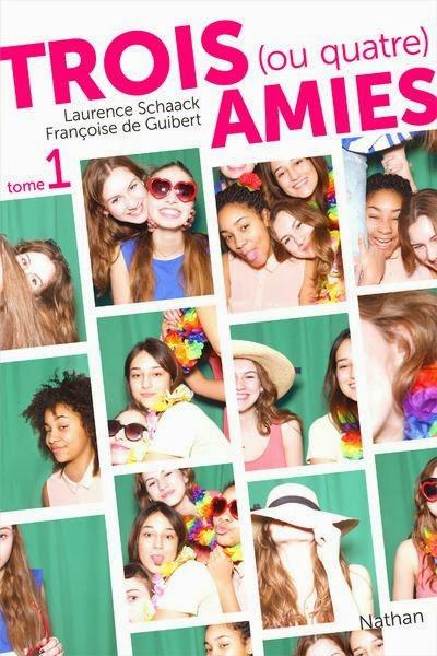 Trois (ou quatre) amies, tome 1 de Laurence Schaack & Françoise de Guibert couv19407241