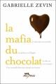 la mafia du chocolat