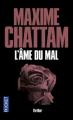 la trilogie du mal de Maxime Chattam
