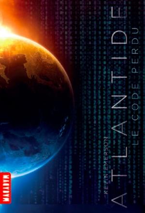 Atlantide, tome 1 - Le code perdu Atlantide, tome 1 - Le code perdu