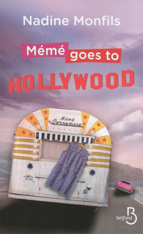 Mémé goes to Hollywood de Nadine Monfils