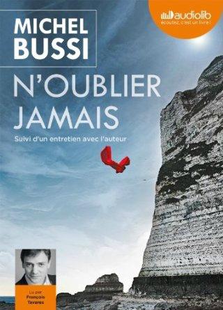 N'oublier jamais, de Michel Bussi N'oublier jamais
