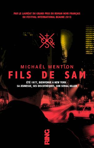 Fils de Sam / Michaël Mention Fils de Sam / Michaël Mention