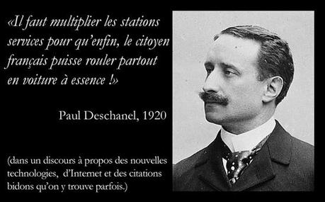 Chouette, la transition vers le n’importe quoi énergétique se précise. citation bidon de paul deschanel