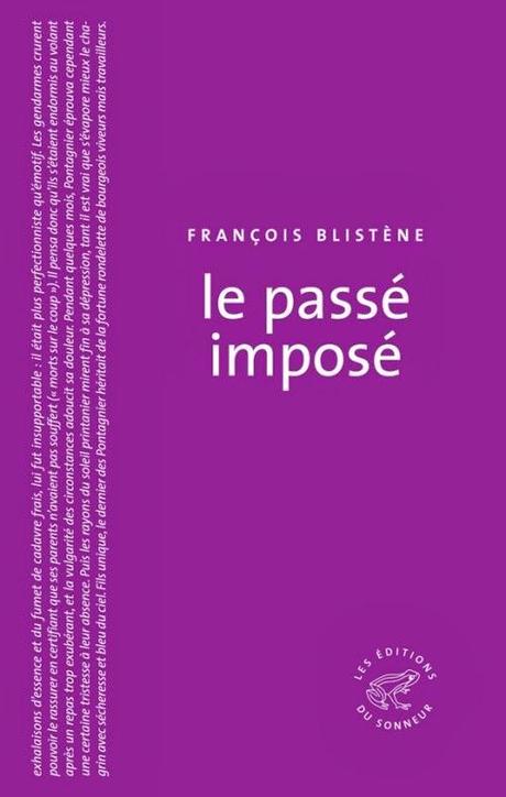 François Blistène, Le Passé imposé