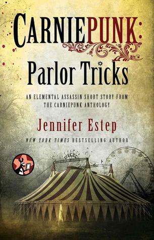 Elemental Assassin T.8.1 : Parlor Tricks - Jennifer Estep