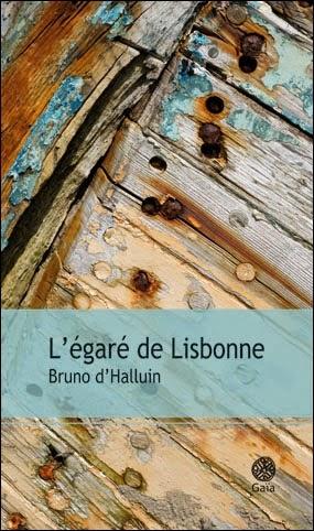 L'égaré de Lisbonne de Bruno d'Hallouin