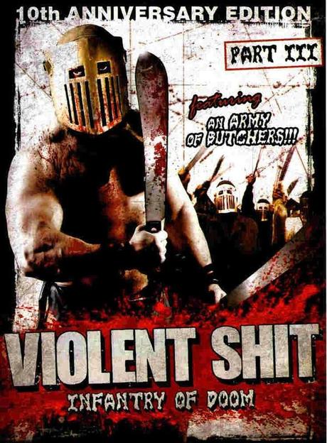 Violent Shit 3: Infantry Of Doom violent shit 3
