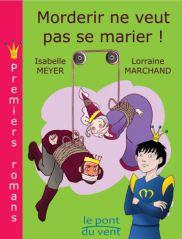 Ileana, Tomes III & IV Morderir ne veut pas se marier