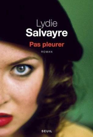 Pas Pleurer, Lydie Salvayre