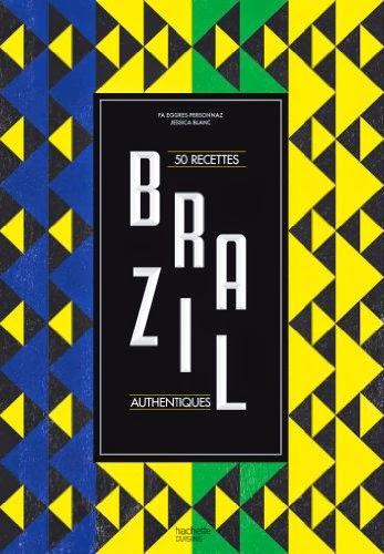 Et si la fraîcheur nous arrivait du Brésil ? Brazil authentiques le livre et Batita de coco pour un vrai coup d'frais !!!