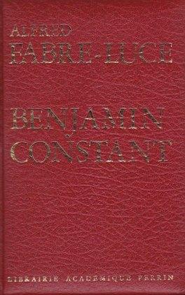 "Benjamin Constant&quot; d'Alfred Fabre-Luce