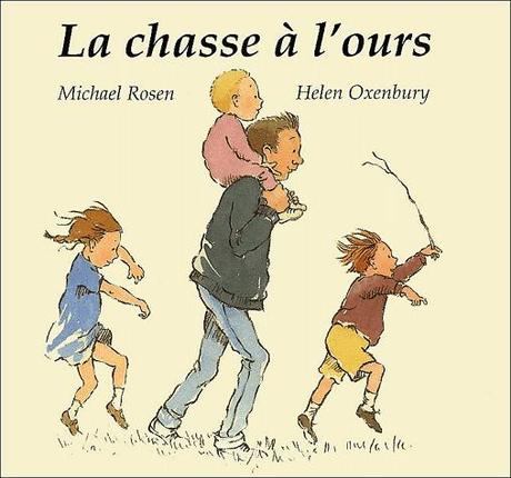 La chasse Ã  lâ€™ours - Michael Rosen & Helen Oxenbury