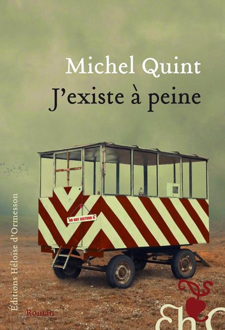 J'existe à peine, Michel Quint