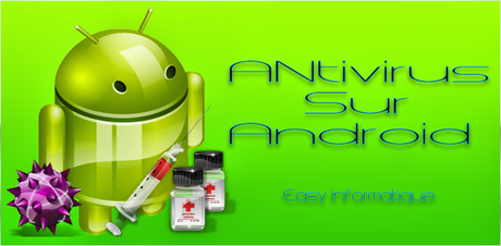 Le top 05 des antivirus gratuits pour Android Phone 2014.