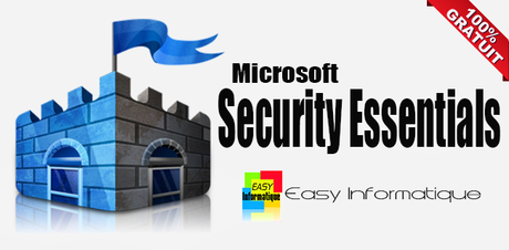 Microsoft Security Essentials un antivirus gratuit