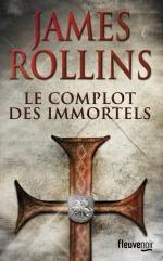 Le complot des immortels le complot des immortels