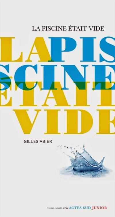 La piscine était vide - Gilles Abier