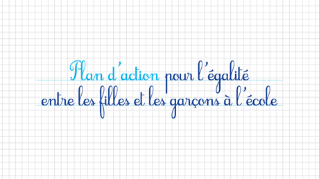 L’école au cœur du combat pour l’égalité femme-homme