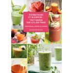 Le livre sur les blenders et extracteurs de jus en exclu chez Bien et Bio Tout savoir sur les jus frais avec le livre d'Ann-Charlotte Taudière