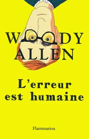 L'erreur est humaine par Woody Allen #Littérature